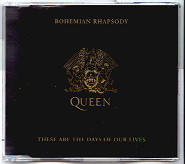 Queen - Bohemian Rhapsody / These Are The Days Of Our Lives